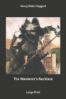 Image for The Wanderer&#39;s Necklace : Large Print