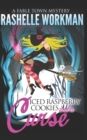 Image for Iced Raspberry Cookies and a Curse : A Fairy Tale Cozy Mystery