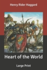Image for Heart of the World : Large Print