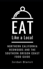 Image for Eat Like a Local- Northern California Redwoods and the Southern Oregon Coast