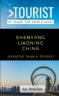Image for Greater Than a Tourist- Shenyang Liaoning China