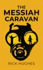 Image for The Messiah Caravan