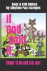 Image for Keez &amp; KiKi Remus : If God said it, then it must be so