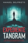 Image for Expediente Tangram : Thriller policiaco- paranormal