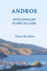 Image for Andros. The Little England of the Cyclades