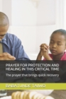 Image for Prayer for Protection and Healing in This Critical Time : The prayer that brings quick recovery