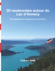 Image for 25 randonnees autour du Lac d&#39;Annecy : Accessibles en transport en commun
