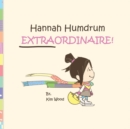 Image for Hannah Humdrum, EXTRAORDINAIRE!