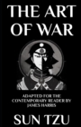Image for The Art of War : Adapted for the Contemporary Reader