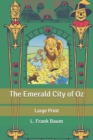 Image for The Emerald City of Oz : Large Print