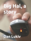 Image for Big Hal, a story