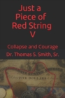 Image for Just a Piece of Red String V