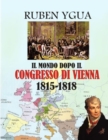 Image for Il Mondo Dopo Il Congresso Di Vienna