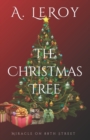 Image for The Christmas Tree : A Tale of Divine Awakening for all Ages and Seasons (The Christian Reveries Collection Book 1)