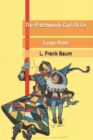 Image for The Patchwork Girl Of Oz : Large Print