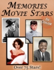 Image for Memories : Movie Stars Memory Lane For Seniors with Dementia [In Color, Large Print Picture Book]