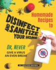 Image for Homemade Recipes to Disinfect and Sanitize Your Home