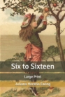 Image for Six to Sixteen