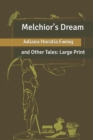 Image for Melchior&#39;s Dream