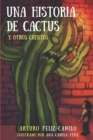 Image for Una Historia de Cactus y Otros Cuentos
