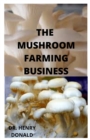 Image for The Mushroom Farming Business