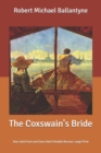 Image for The Coxswain&#39;s Bride : Also Jack Frost and Sons And A Double Rescue: Large Print