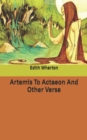 Image for Artemis To Actaeon And Other Verse
