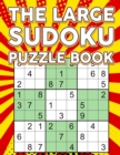 Image for The Large Sudoku Puzzle Book
