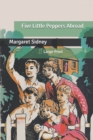 Image for Five Little Peppers Abroad