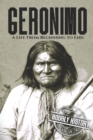Image for Geronimo : A Life from Beginning to End