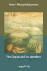 Image for The Ocean and Its Wonders