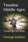 Image for Timeline Middle Ages : Timelines for Kids