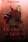 Image for Treason in the North : (Path of the Ranger Book 4)