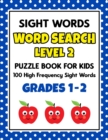 Image for SIGHT WORDS Word Search Puzzle Book For Kids - LEVEL 2 : 100 High Frequency Sight Words Reading Practice Workbook Grades 1st - 2nd, Ages 5 - 8 Years