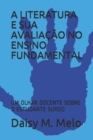 Image for A Literatura E Sua Avaliacao No Ensino Fundamental