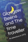 Image for Glasgow Beens and The Time Traveller