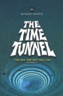 Image for The Time Tunnel : The Day the Sky Fell in