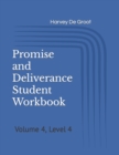 Image for Promise and Deliverance Student Workbook : Volume 4, Level 4