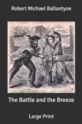 Image for The Battle and the Breeze