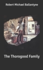 Image for The Thorogood Family