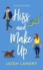 Image for Hiss and Make Up : A Cozy Romantic Mystery