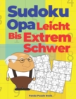 Image for Sudoku Opa Leicht Bis Extrem Schwer