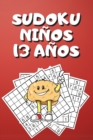 Image for Sudoku Ninos 13 Anos : Sudokus Para Ninos Juegos, Sudokus Para Ninos, Sudokus Para Ninos 12-14 Anos, Sudoku Infantil
