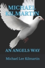 Image for Michael Kilmartin an Angels Way