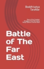 Image for Battle of The Far East : Story of the Freedom Struggle of the INA led by Netaji Subhas Chandra Bose