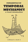 Image for Fundamentals of Temporal Mechanics