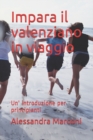Image for Impara il valenziano in viaggio : Un&#39; introduzione per principianti