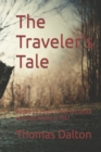 Image for The Traveler&#39;s Tale : Based on Events that Occurred on Good Friday in 1347