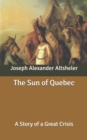 Image for The Sun of Quebec