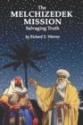 Image for The Melchizedek Mission